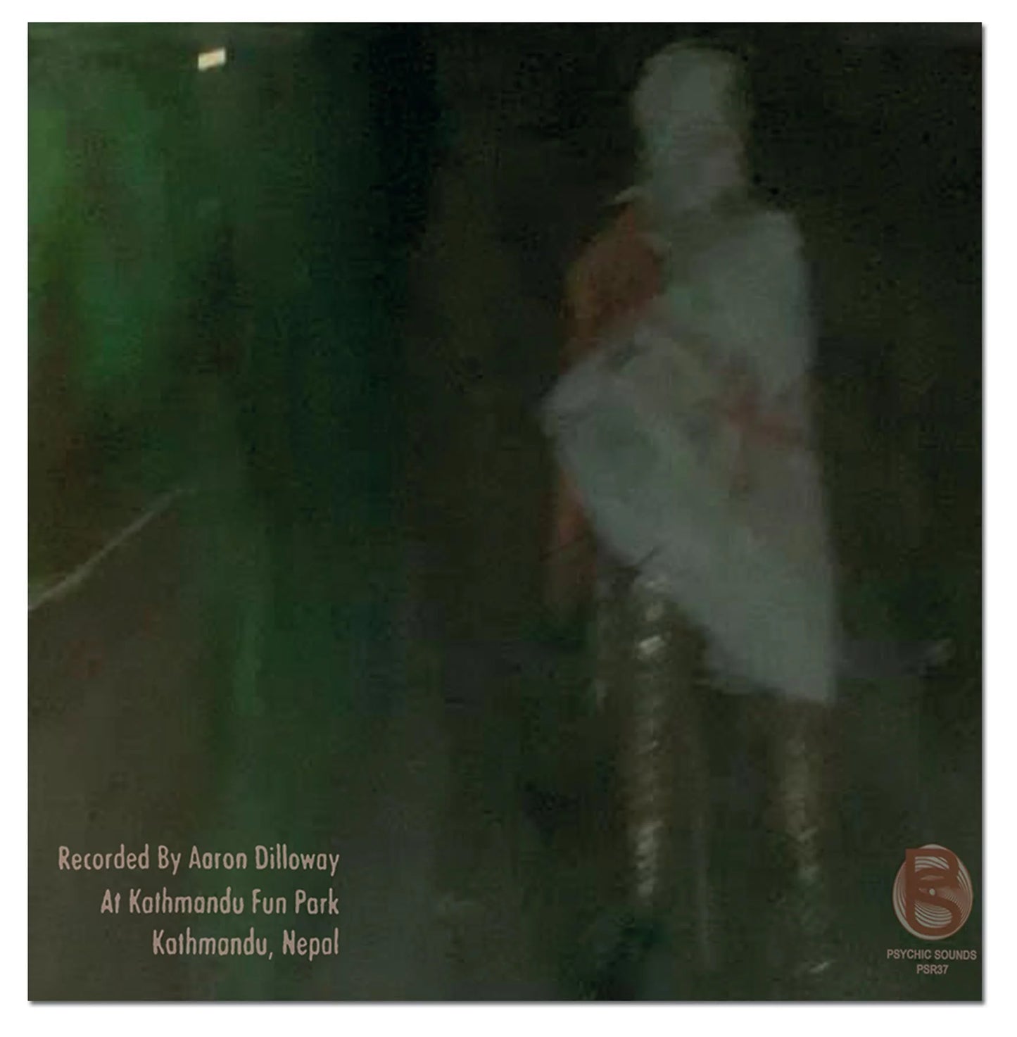 Aaron Dilloway - Bhoot Ghar: Sounds of the Kathmandu Horror House LP