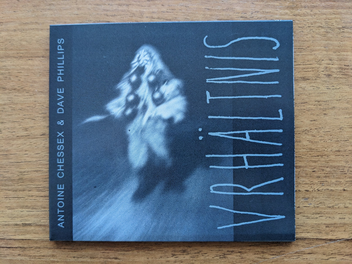 Antoine Chessex & Dave Phillips - Vrhältnis CD