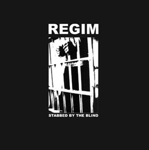 Regim – Stabbed By The Blind LP