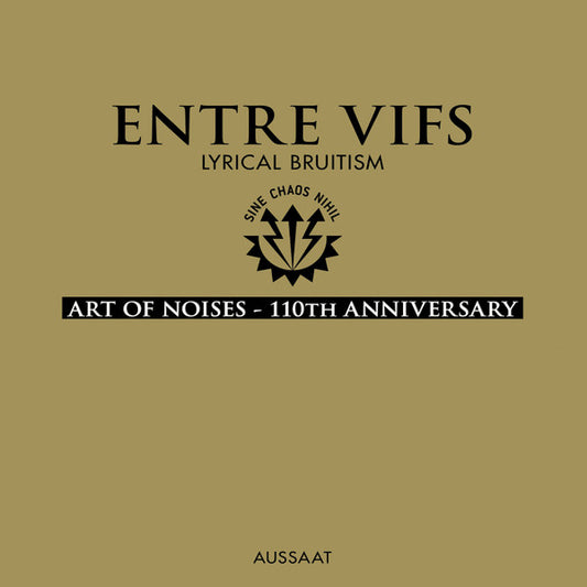 Entre Vifs ‎– Art Of Noises - 110th Anniversary LP