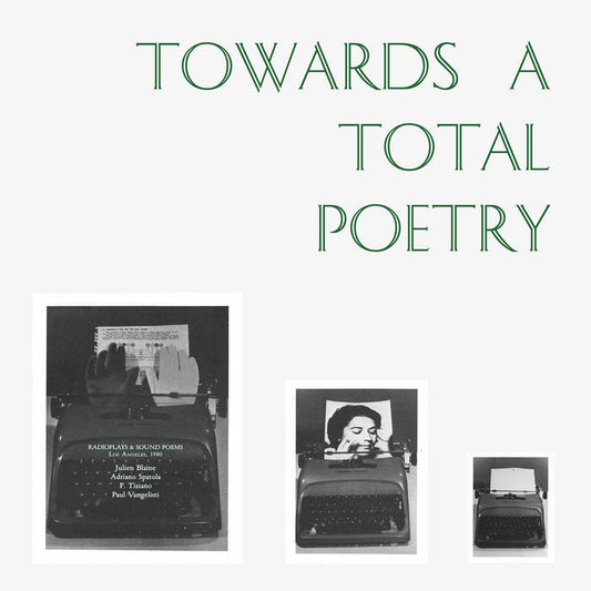 V/A - Towards A Total Poetry LP