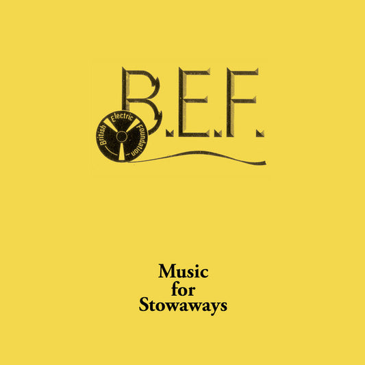 B.F.E. - Music For Stowaways CD