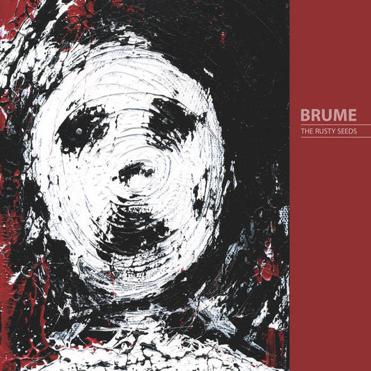 Brume - The Rusty Seeds LP