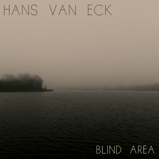 Hans Van Eck - Blind Area LP