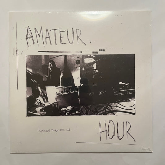 Amateur Hour - Framtiden Tillhör Inte Oss LP