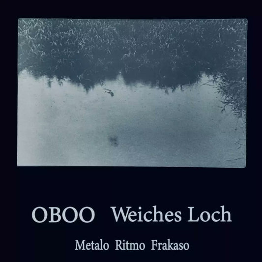 TIP OF THE WEEK 43/23: OBOO / Weiches Loch - Metalo Ritmo Frakaso LP