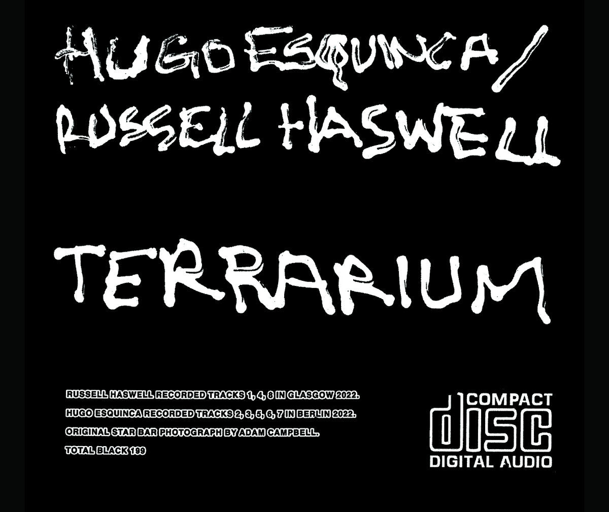 Hugo Esquinca & Russel Haswell - Terrarium CD