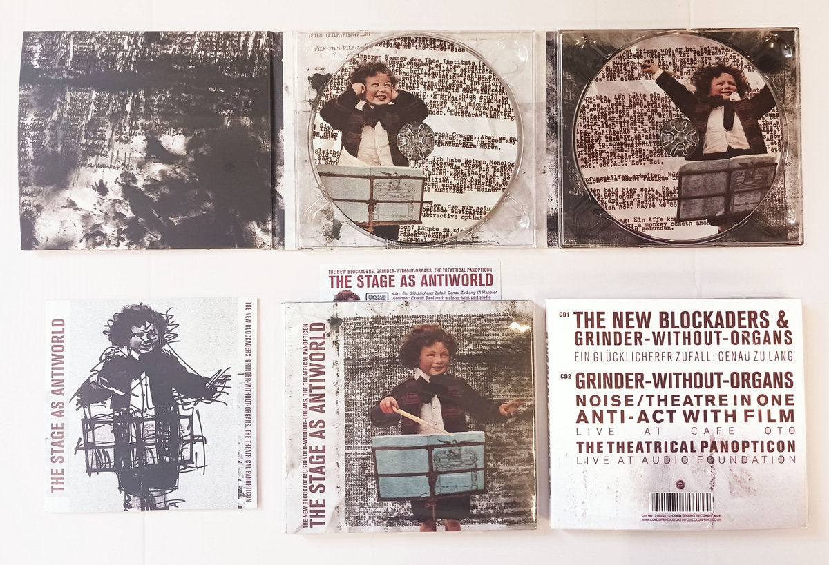 The New Blockaders, Grinder-without-Organs, The Theatrical Panopticon - The Stage As Antiworld 2CD