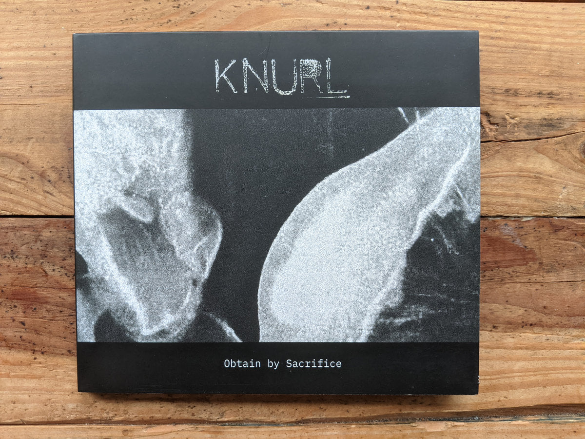 Knurl - Obtain By Sacrifice CD