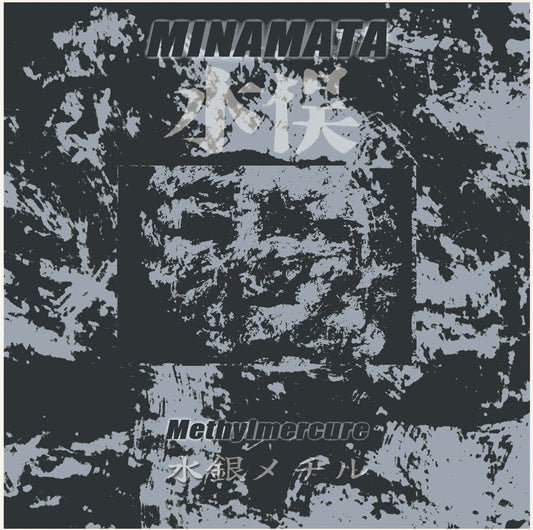 Minamata - Methylmercure CD