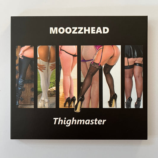 Moozzhead - Thighmaster CD