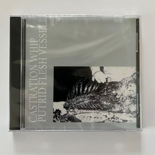Castration Whip - Putrid Flesh Vessel CDr