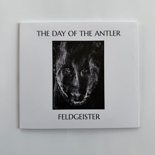 The Day Of The Antler - Feldgeister CD