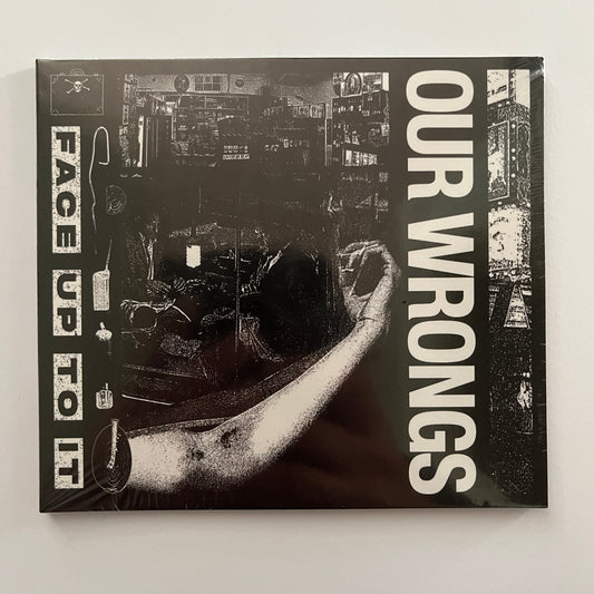 Our Wrongs - Face Up To It CD