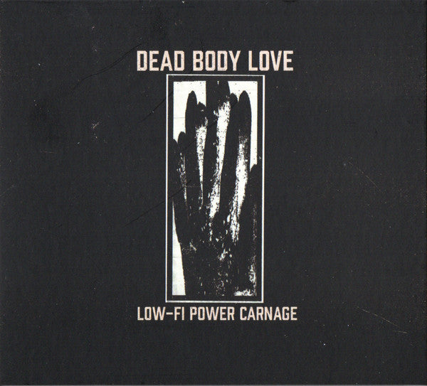Dead Body Love - Lo-Fi Power Carnage (30 Years Anniversary) CD