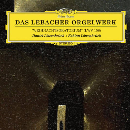 Daniel & Fabian Löwenbrück Das Lebacher Orgelwerk - Weihnachtsoratorium (LWV 156) CD
