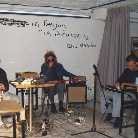 CIA Debutante & Zhu Wenbo - In Beijing CD
