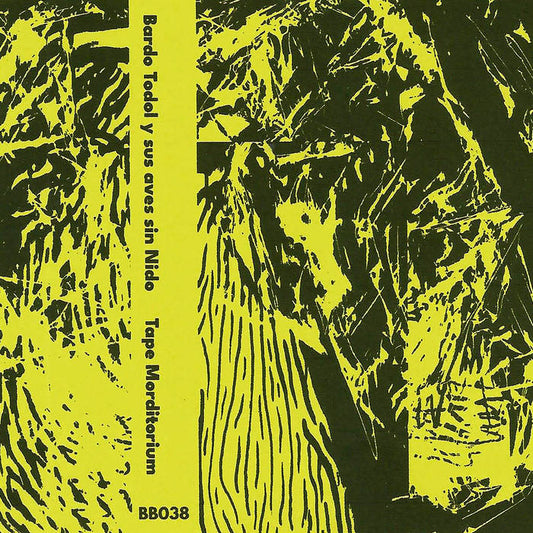 Bardo Todol y sus aves sin Nido - Tape Morditorium CS