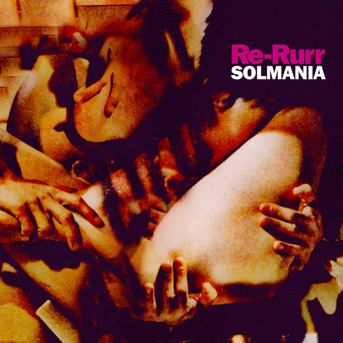 Solmania - Re-Rurr LP