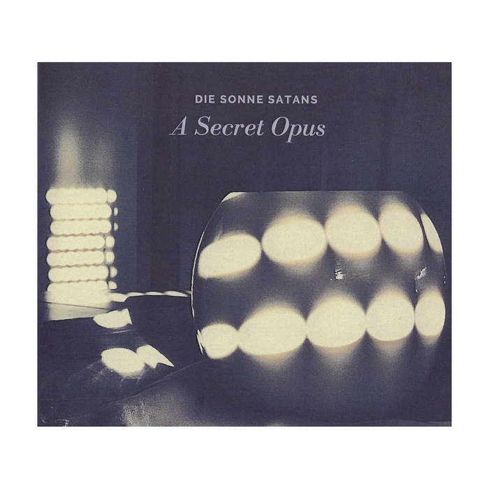 Die Sonne Satans - A Secret Opus CD