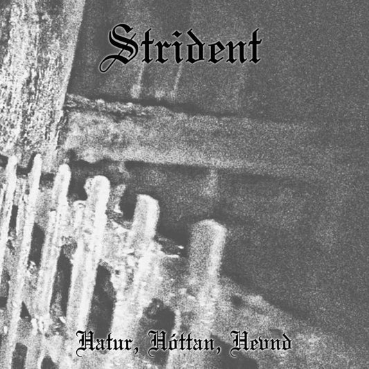 Strident - Hatur, Hóttan, Hevnd CDr