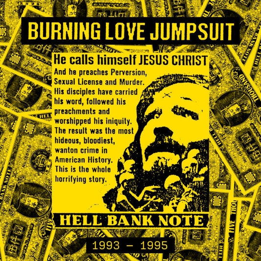 Burning Love Jumpsuit - Hell Bank Note (1993 - 1995) CS