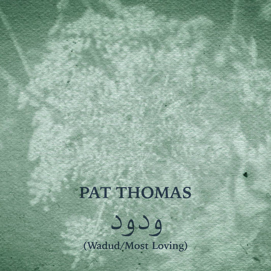 Pat Thomas - Wadud/Most Loving CD