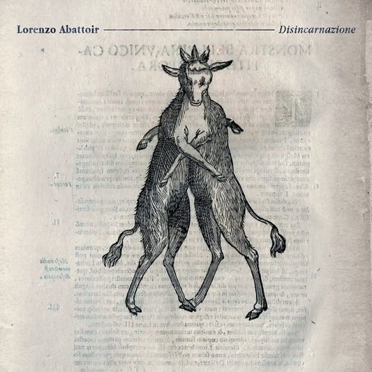 Lorenzo Abattoir - Disincarnazione CD