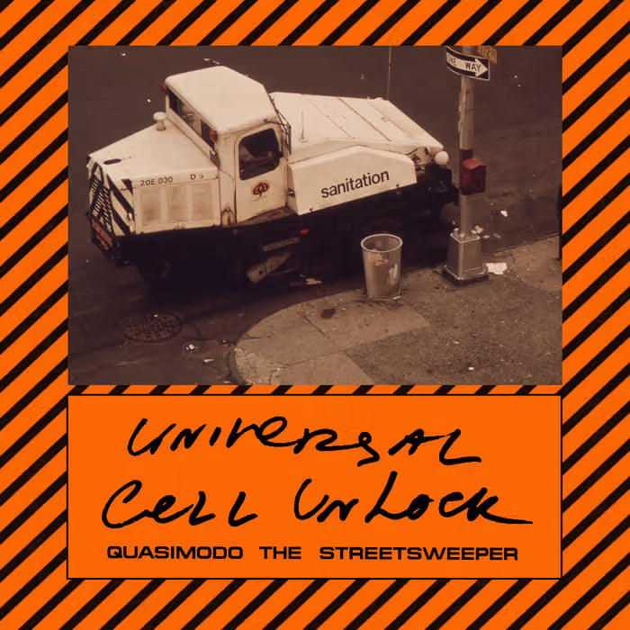 Universal Cell Unlock - Quasimodo the Street Sweeper LP