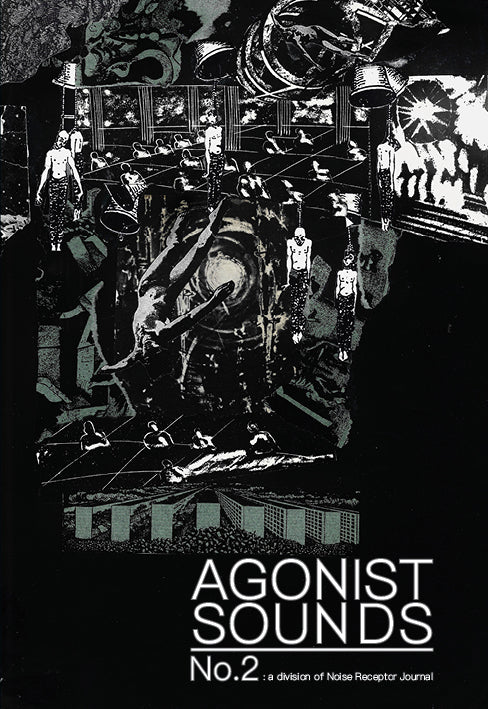 AGONIST SOUNDS ISSUE NO.2 Zine