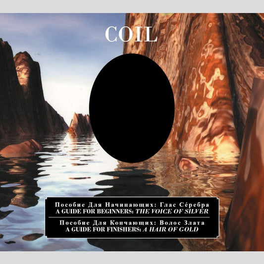 Coil - A Guide For Beginners - The Voice Of Silver / A Guide For Finishers - A Hair Of Gold 2CD
