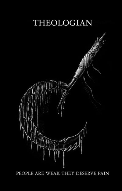 Theologian - People Are Weak They Deserve Pain CS