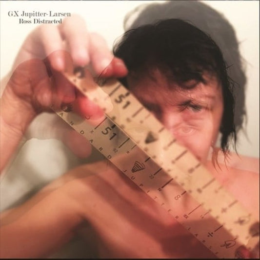 GX Jupitter-Larsen - Ross Distracted LP
