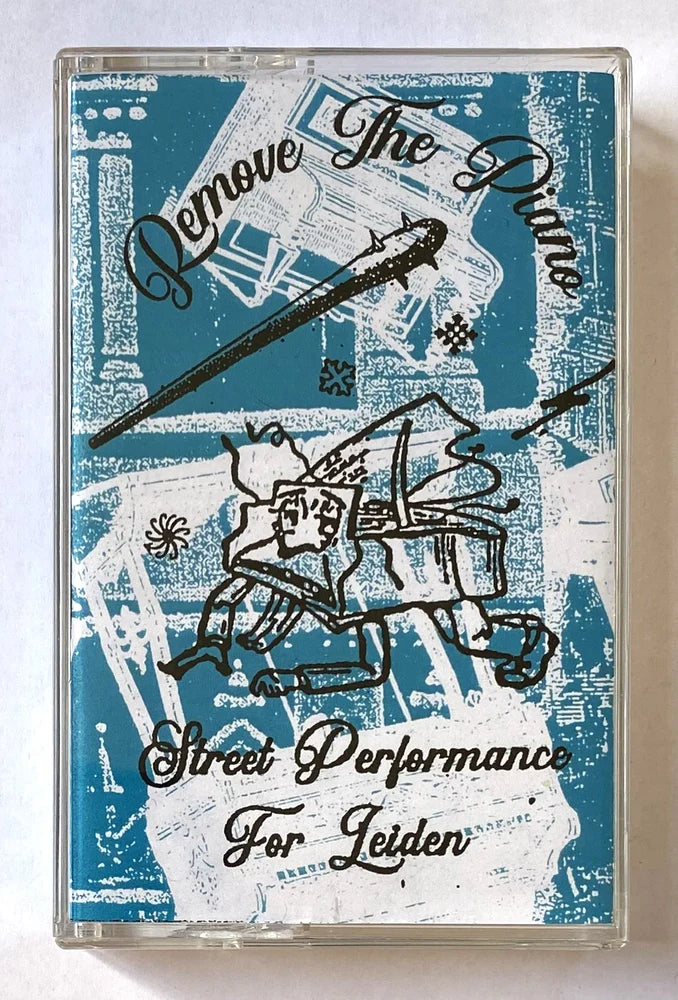 V/A - Hogewoerd : Remove the Piano (Street Performance for Leiden) CS