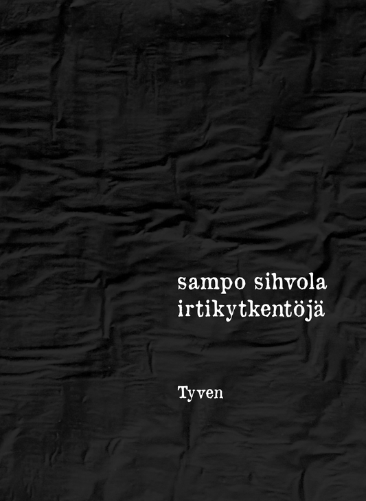 Sampo Sihvola - Irtikytkentöjä Book