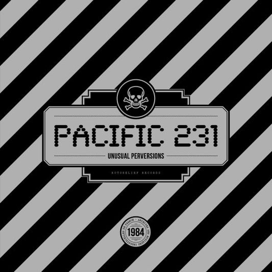 PACIFIC 231 - Unusual Perversions LP