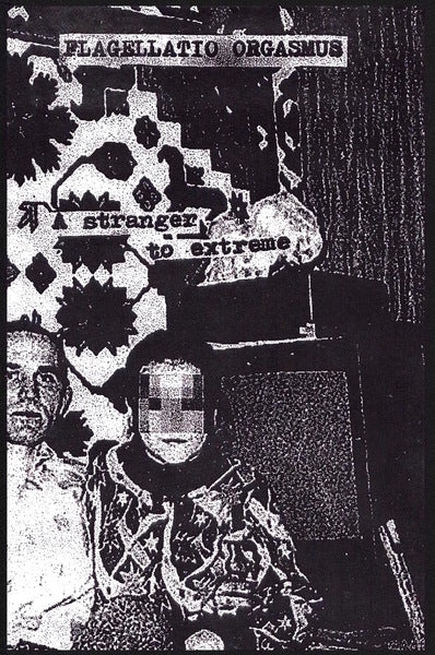 Flagellatio Orgasmus - A Stranger To Extreme CS